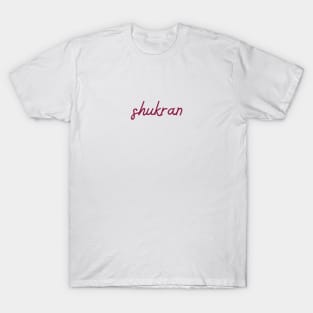 shukran - maroon red T-Shirt